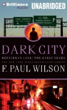 Cover art for Dark City (Repairman Jack: Early Years Trilogy)