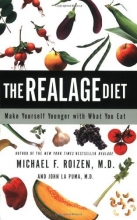 Cover art for The RealAge Diet: Make Yourself Younger with What You Eat
