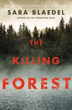 Cover art for The Killing Forest  (Louise Rick/Camilla Lind Series, Book 6)
