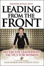 Cover art for Leading From the Front: No-Excuse Leadership Tactics for Women
