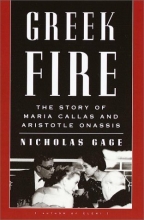 Cover art for Greek Fire: The Story of Maria Callas and Aristotle Onassis