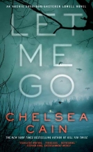 Cover art for Let Me Go: An Archie Sheridan / Gretchen Lowell Novel