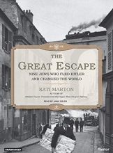 Cover art for The Great Escape: Nine Jews Who Fled Hitler and Changed the World