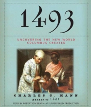 Cover art for 1493: Uncovering the New World Columbus Created