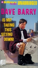 Cover art for Dave Barry Is Not Taking This Sitting Down