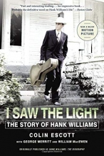 Cover art for I Saw the Light: The Story of Hank Williams