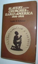 Cover art for Slavery and the Churches in Early Ameerica 1619-1819