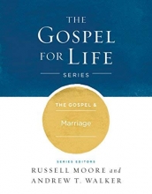 Cover art for The Gospel & Marriage (Gospel For Life)