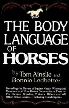 Cover art for The Body Language of Horses: Revealing the Nature of Equine Needs, Wishes and Emotions and How Horses Communicate Them - For Owners, Breeders, ... All Other Horse Lovers Including Handicappers