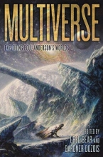 Cover art for Multiverse: Exploring Poul Anderson's Worlds