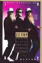 Cover art for Sharp Dressed Men: ZZ Top Behind the Scenes from Blues to Boogie to Beards
