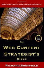 Cover art for The Web Content Strategist's Bible: The Complete Guide To A New And Lucrative Career For Writers Of All Kinds