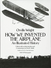 Cover art for How We Invented the Airplane: An Illustrated History (Dover Transportation)