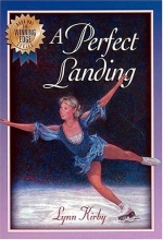 Cover art for The Winning Edge Series: A Perfect Landing