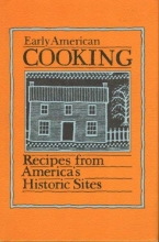 Cover art for Early American Cooking: Recipes from America's Historic Sites