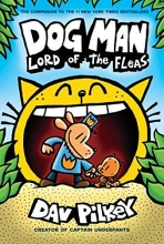 Cover art for Dog Man: Lord of the Fleas: From the Creator of Captain Underpants (Dog Man #5)