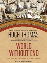 Cover art for World Without End: Spain, Philip II, and the First Global Empire