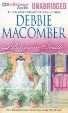 Cover art for Married in Seattle: First Comes Marriage, Wanted: Perfect Partner