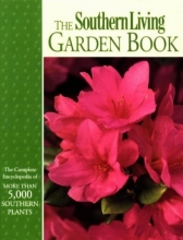 Cover art for The Southern Living Garden Book (Southern Living (Paperback Oxmoor))