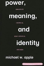 Cover art for Power, Meaning, and Identity: Essays in Critical Educational Studies (Counterpoints)