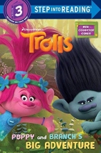 Cover art for Poppy and Branch's Big Adventure (DreamWorks Trolls) (Step into Reading)