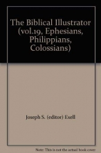Cover art for The Biblical Illustrator (vol.19, Ephesians, Philippians, Colossians)