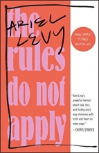 Cover art for The Rules Do Not Apply: A Memoir
