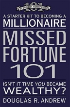 Cover art for Missed Fortune 101: A Starter Kit to Becoming a Millionaire