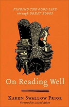 Cover art for On Reading Well: Finding the Good Life through Great Books