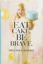 Cover art for Eat Cake. Be Brave.