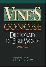 Cover art for Vine's Concise Dictionary Of Bible Words Nelson's Concise Series