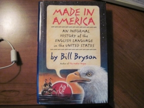 Cover art for Made in America: An Informal History of the English Language in the United States