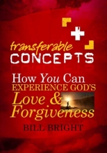 Cover art for How You Can Experience God's Love and Forgiveness (Transferable Concepts (Paperback))
