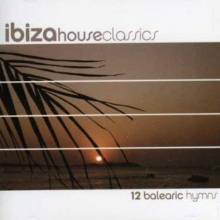 Cover art for Ibiza House Classics/Various