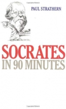 Cover art for Socrates in 90 Minutes (Philosophers in 90 Minutes Series)