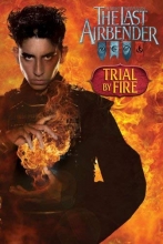 Cover art for Trial by Fire (The Last Airbender Movie)