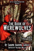 Cover art for The Book of Werewolves with Illustrations: History of Lycanthropy, Mythology, Folklores, and more