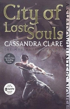 Cover art for City Of Lost Souls (Turtleback School & Library Binding Edition) (Mortal Instruments)