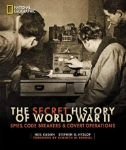 Cover art for The Secret History of World War II: Spies, Code Breakers, and Covert Operations