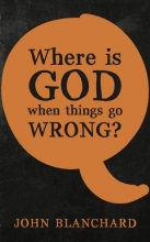 Cover art for Where Is God When Things Go Wrong ?