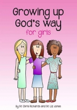 Cover art for Growing Up God's Way for Girls