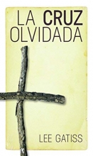Cover art for La Cruz Olvidada (Spanish Edition)