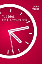 Cover art for Tus Dias Estan Contados (Spanish Edition)