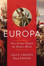 Cover art for Europa: How Europe Shaped the Modern World