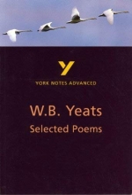Cover art for Selected Poems of W B Yeats (2nd Edition) (York Notes Advanced)