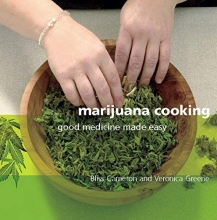Cover art for Marijuana Cooking: Good Medicine Made Easy