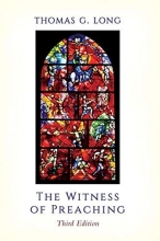 Cover art for The Witness of Preaching, Third Edition