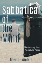 Cover art for Sabbatical of the Mind: The Journey from Anxiety to Peace