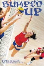 Cover art for Bumped Up: The Volleyball Series #1