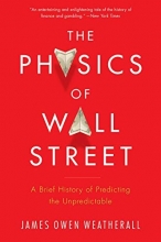 Cover art for The Physics of Wall Street: A Brief History of Predicting the Unpredictable